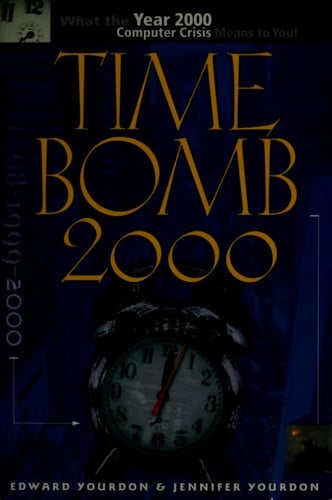 Time Bomb 2000!: What the Year 2000 Computer Crisis Means to You!