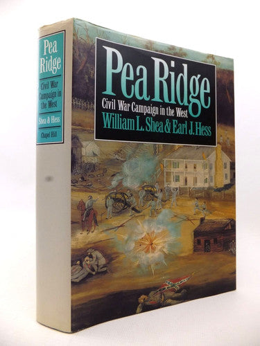 Pea Ridge Civil War Campaign in the West