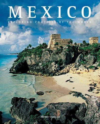 Mexico: The Signs of History (Exploring Countries of the Wor)