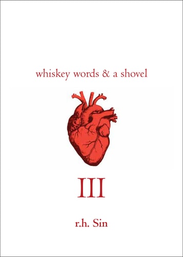 Whiskey Words and a Shovel III