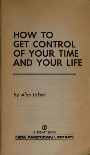 How to Get Control of Your Time and Your Life