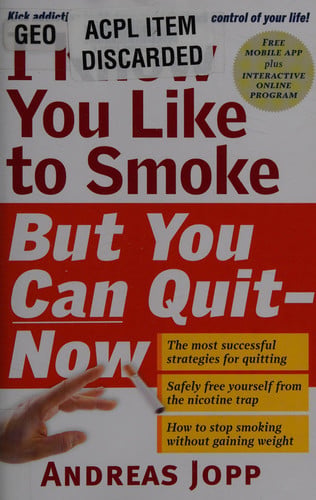 I Know You Like to Smoke, But You Can Quit?Now: Stop Smoking in 30 Days