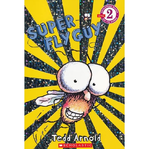 Scholastic Reader Level 2: Super Fly Guy