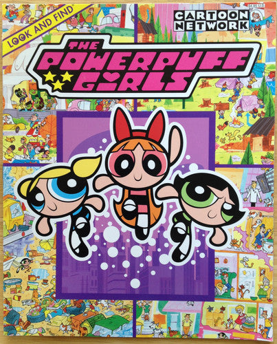 Look and Find the Powerpuff Girls The city of Townsville!