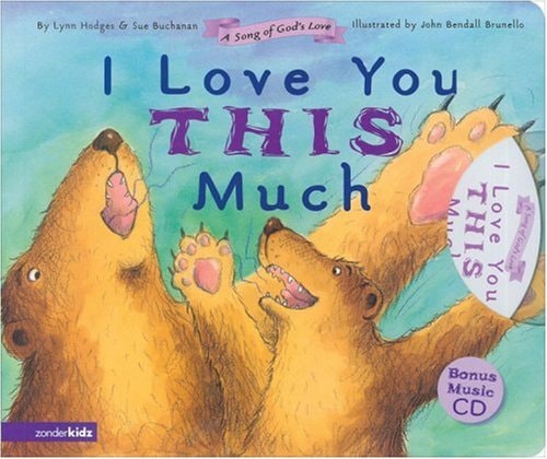 I Love You This Much Board Book (A Song of God's Love)