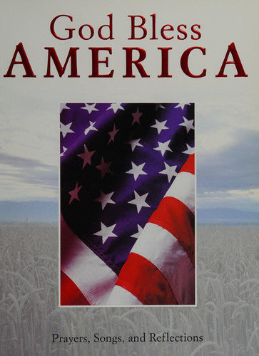 GOD BLESS AMERICA PRAYERS FOR OUR COUNTRY