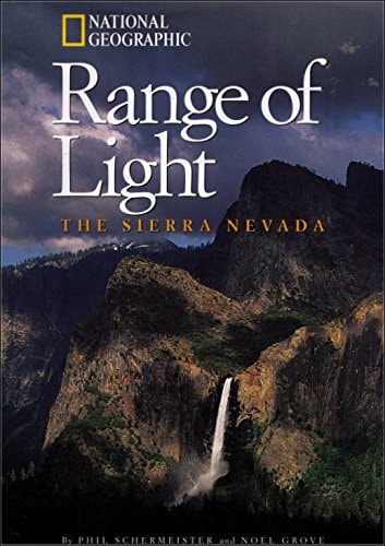 Range of Light: The Sierra Nevada (National Geographic Destinations)