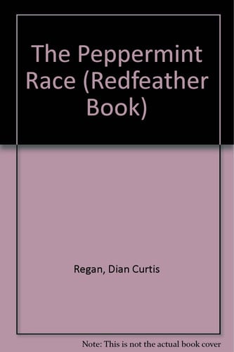 The Peppermint Race (Redfeather Book)