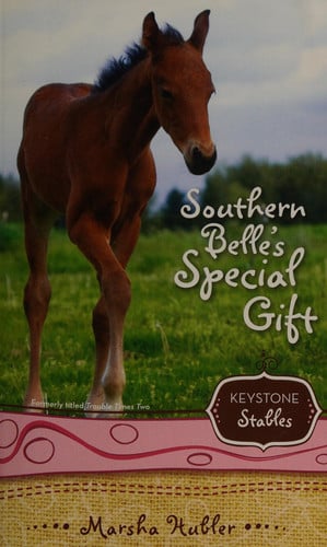 Southern Belle's Special Gift (3) (Keystone Stables)