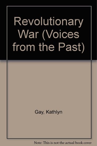 Revolutionary War (Voices from the Past)