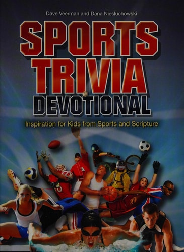 Sports Trivia Devotional Inspiration for Kids from Sports and Scripture