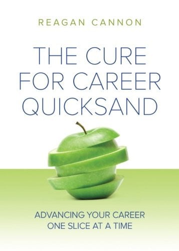 The Cure for Career Quicksand: Advancing Your Career One Slice at a Time