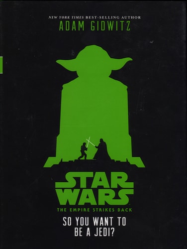 Star Wars: The Empire Strikes Back So You Want to Be a Jedi?