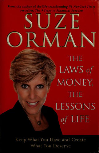 The Laws of Money, The Lessons of Life: Keep What You Have and Create What You Deserve