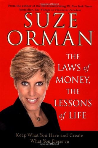 The Laws of Money, The Lessons of Life: Keep What You Have and Create What You Deserve
