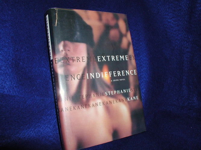 Extreme Indifference: A Crime Novel