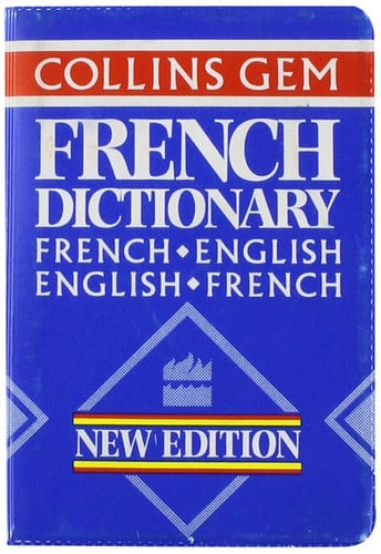 Collins Gem French Dictionary: French-English English-French