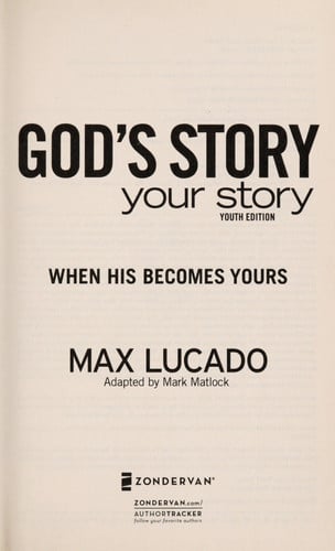 God's Story, Your Story: Youth Edition: When His Becomes Yours (The Story)