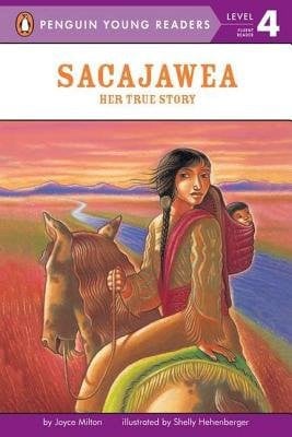 Sacajawea Her True Story