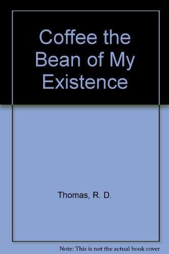 Coffee: The Bean of My Existence