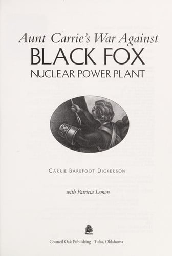 Aunt Carrie's War Against BLACK FOX Nuclear Power Plant