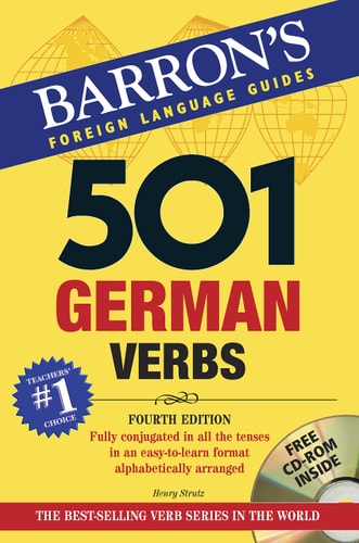 501 German Verbs Fully Conjugated in All the Tenses in a New, Easy-to-learn Format, Alphabetically Arranged