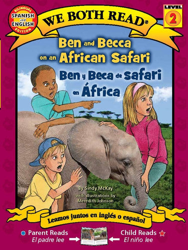 Ben and Becca on an African Safari/ Ben Y Beca De Safari En África (We Both Read Bilingual) (English and Spanish Edition)