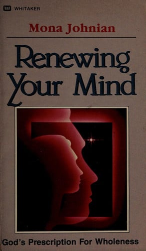 Renewing your mind