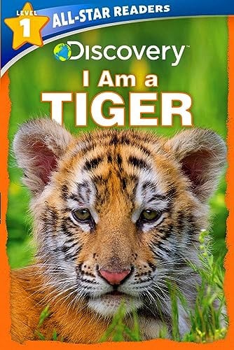 Discovery All-Star Readers: I Am a Tiger Level 1