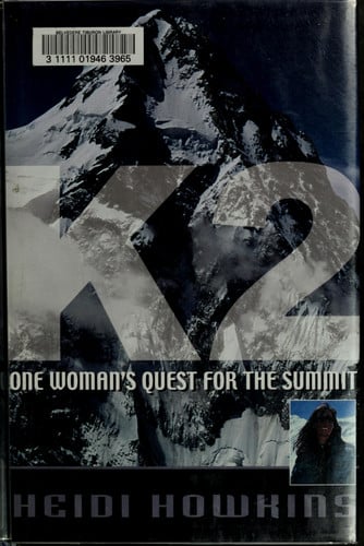 K2: One Woman's Quest for the Summit (Adventure Press)