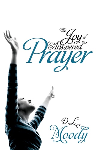 The Joy of Answered Prayer