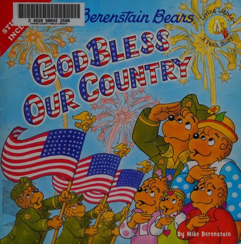 The Berenstain Bears God Bless Our Country