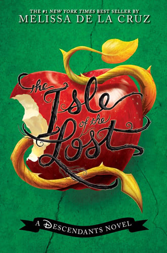 The Isle of the Lost (A Descendants Novel, Vol. 1): A Descendants Novel (The Descendants (1))