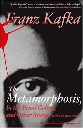 The Metamorphosis, in the Penal Colony, and Other Stories