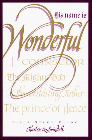 His Name Is Wonderful: Bible Study Guide