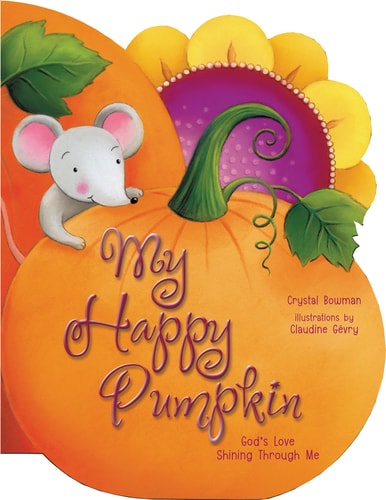 My Happy Pumpkin God's Love Shining Through Me