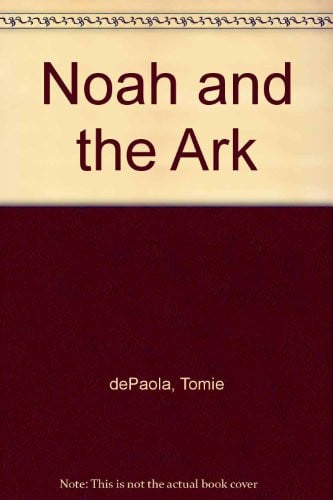 Noah and the Ark