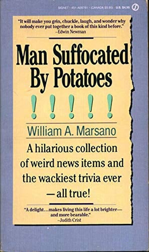 Man Suffocated by Potatoes