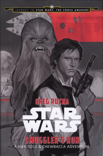 Journey to Star Wars: The Force Awakens Smuggler's Run A Han Solo Adventure