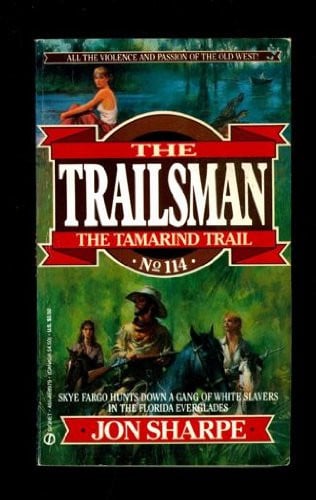 The Tamarind Trail (The Trailsman #114)