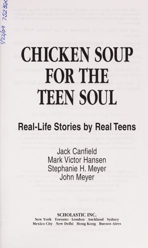 Chicken Soup for the Teen's Soul: Real-life Stories by Real Teens (Chicken Soup for the Soul)