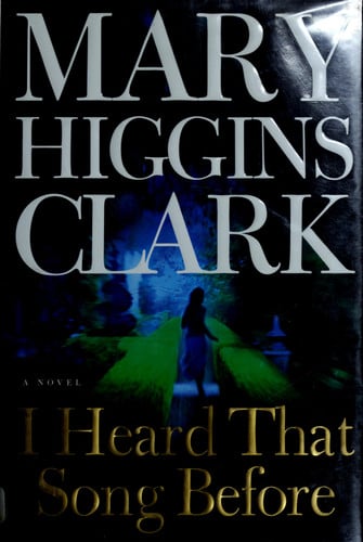 I Heard That Song Before: A Novel