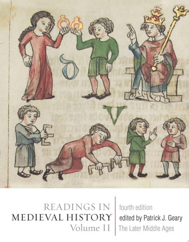 Readings in Medieval History The Later Middle Ages