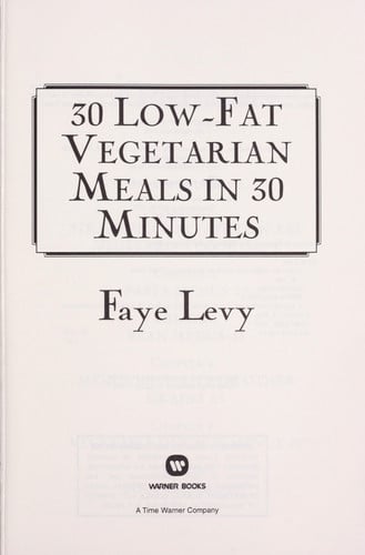 30 Low-Fat Vegetarian Meals in 30 Minutes