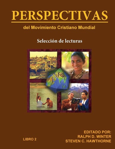 PERSPECTIVAS del Movimiento Cristiano Mundial: Selección de lecturas, Libro 2 (Spanish Edition)