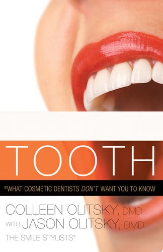The Naked Tooth: What Cosmetic Dentists Don't Want You to Know
