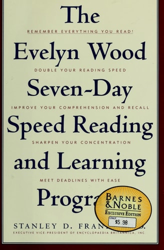 The Evelyn Wood Seven-Day Speed Reading and Learning Program