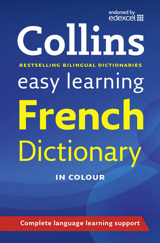 Collins Easy Learning French Dictionary.