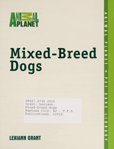 Mixed-Breed Dogs (Animal Planet Pet Care Library)