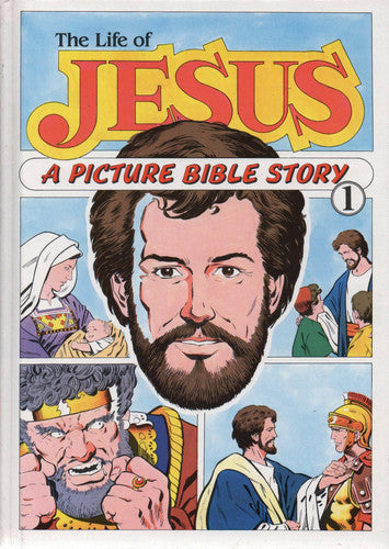 The Life of Jesus (A Picture Bible Story ) Volume 1 (Vol 1)